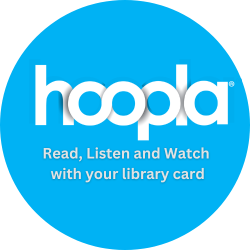 hoopla. read, listen and watch with your library card in a light blue circle